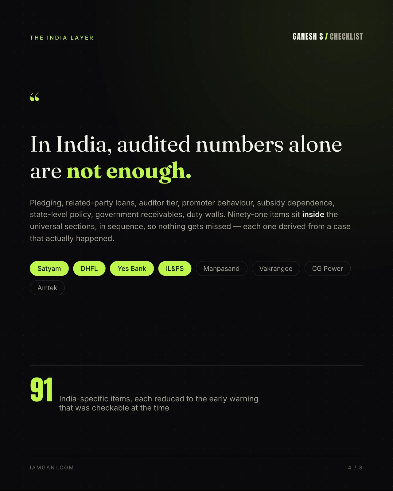Slide 4 — The India layer: 91 items flagged as India-specific, covering regulation, the forensic battery, board and governance norms, insider behaviour, scuttlebutt and fragility count.